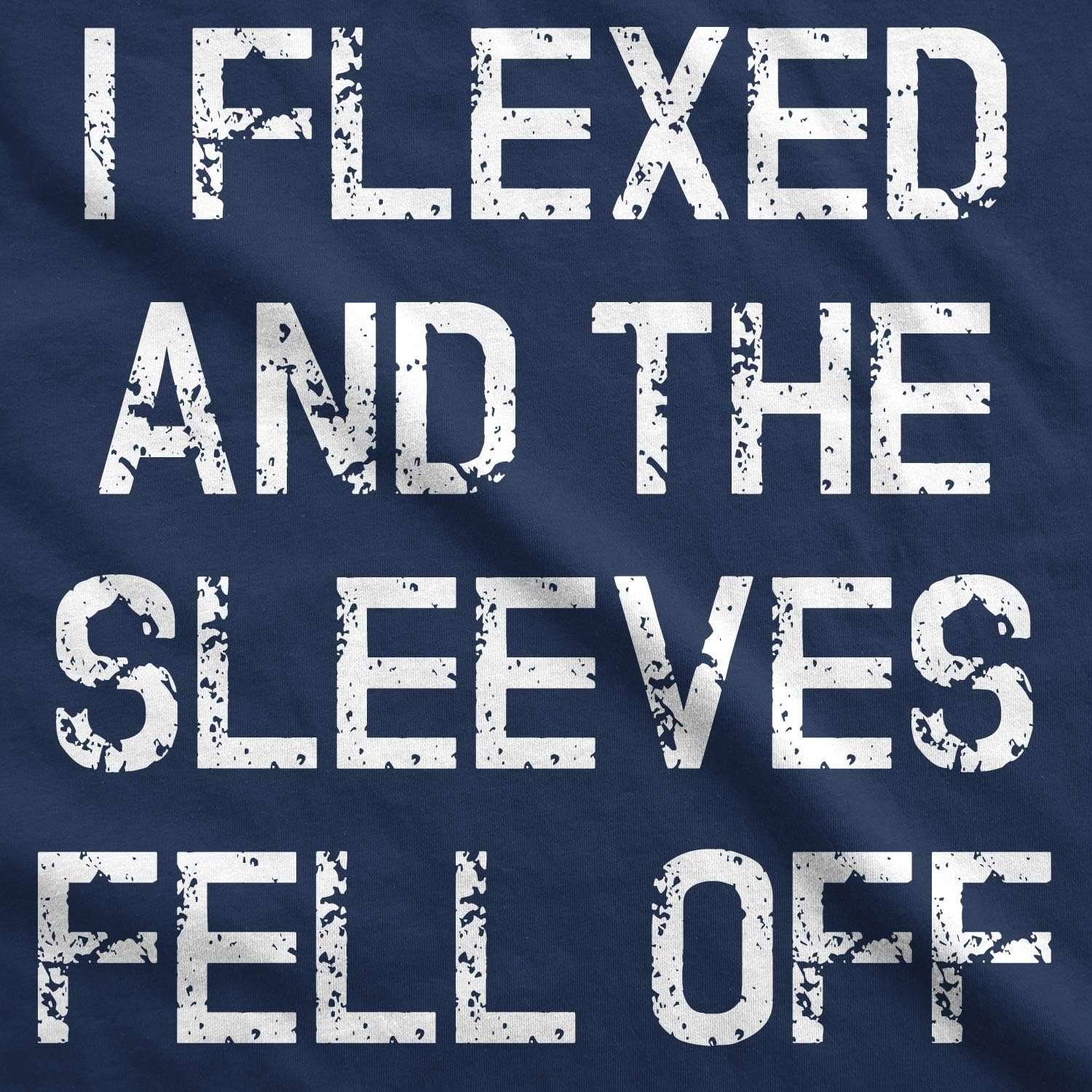 image:imageMens I Flexed and The Sleeves Fell Off Funny Workout Gym Tank TopNavy