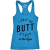 I Only Do Butt Stuff At The Gym Workout Top T Shirt for Women(Turquoise)