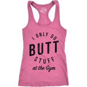I Only Do Butt Stuff At The Gym Workout Top T Shirt for Women(Pink)
