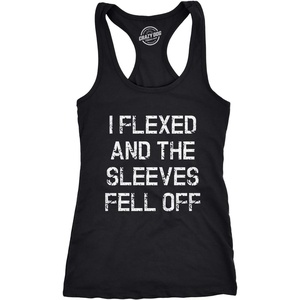 Womens I Flexed and The Sleeves Fell Off Funny Tank Top(Black)