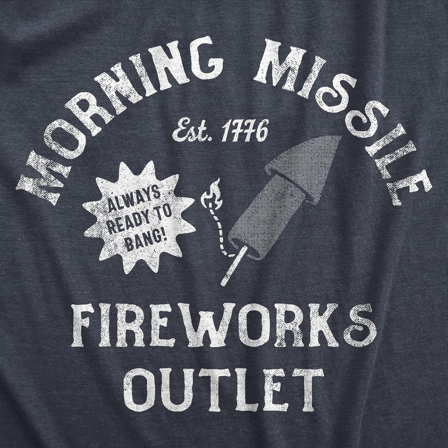 image:imageFirework Fourth of July Firecracker Humor Funny T Shirts for MenHeather Navy Morning Missle