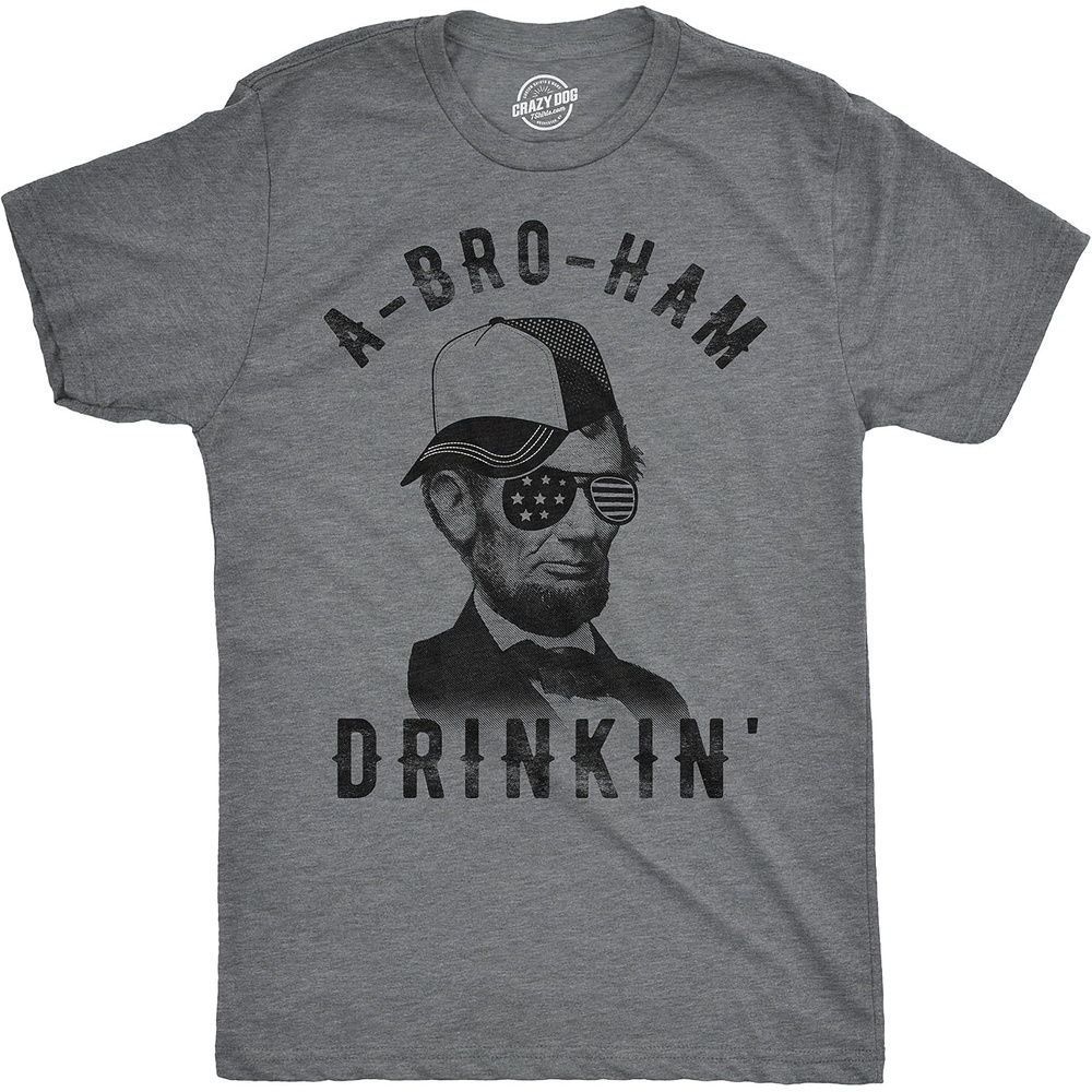 image:imageABroHam Drinkin Fourth of July Lincoln Funny T Shirts for MenDark Heather Grey