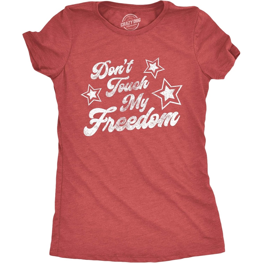 image:imageDont Touch My Freedom USA Merica 4th of July Shirt for WomenHeather Red