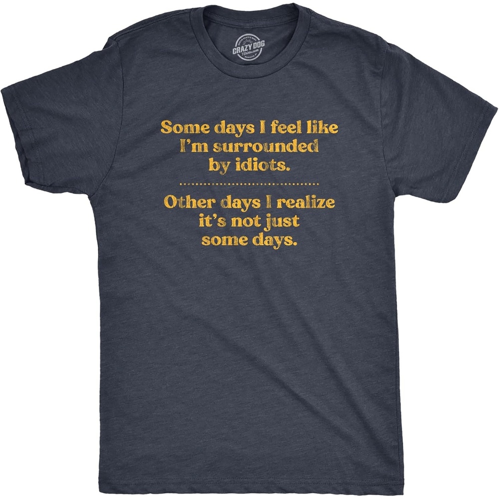image:imageMens Funny Taco T Shirts Adult Humor Mexican Food Tees for GuysHeather Navy Surrounded By Idiots