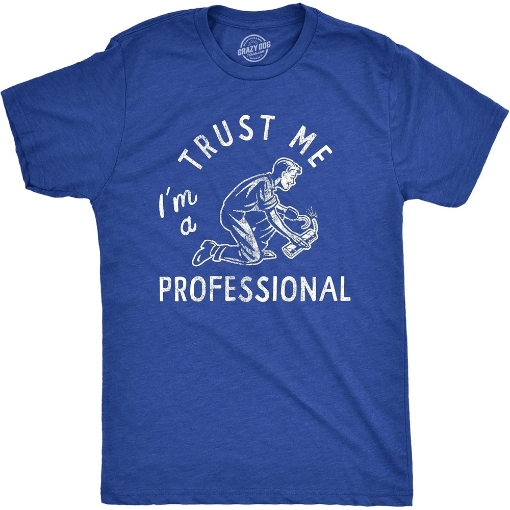 image:imageTrust Me Im A Professional Fourth of July Funny T Shirts for MenHeather Royal