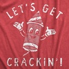 Lets Get Crackin Fourth of July Graphic Funny T Shirts for Men(Heather Red – Crackin)