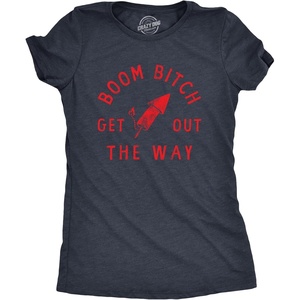Boom Bitch Get Out The Way Firework 4th of July Shirt for Women(Heather Navy)