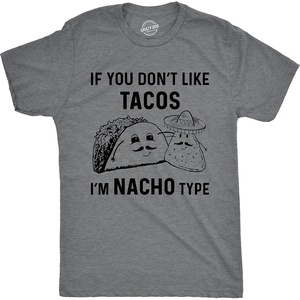 Mens Funny Taco T Shirts Adult Humor Mexican Food Tees for Guys(Dark Heather Grey – Nacho Type)
