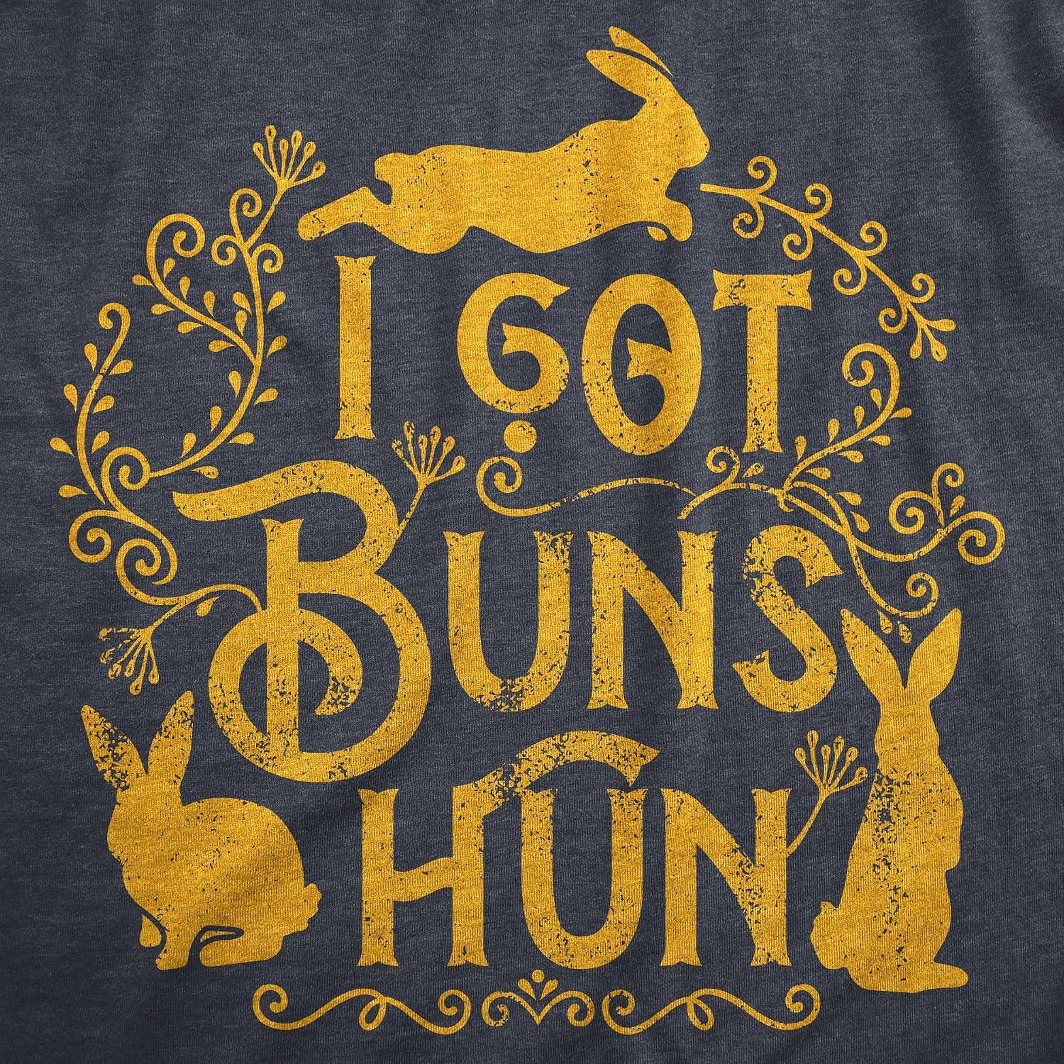 image:imageI Got Buns Hun Easter Sunday Bunny Rabbit Funny T Shirts for MenHeather Navy Buns