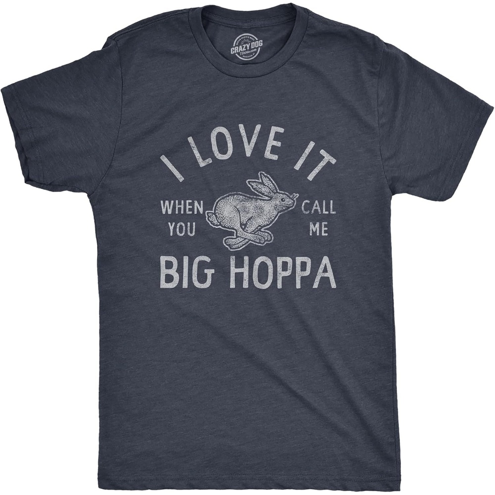 image:imageI Love It When You Call Me Big Hoppa Easter Funny Shirts for MenHeather Navy