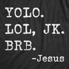 Mens Funny Jesus T Shirts Religious Tees with Funny Sayings for Guys(Heather Black – Yolo Lol Jk Brb)