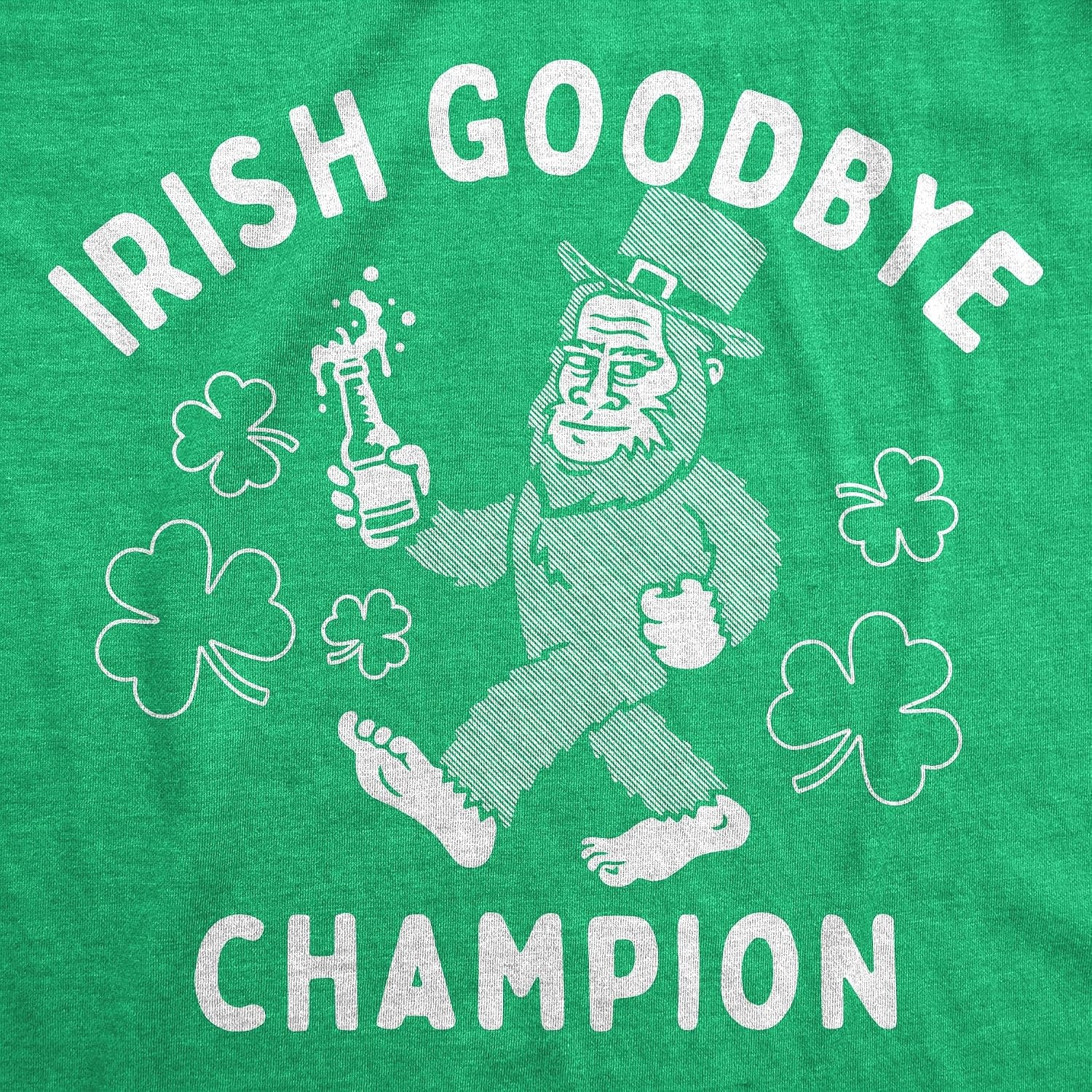 image:imageIrish Goodbye Champion Saint Patricks Day Funny T Shirts for MenHeather Green Irish Goodbye