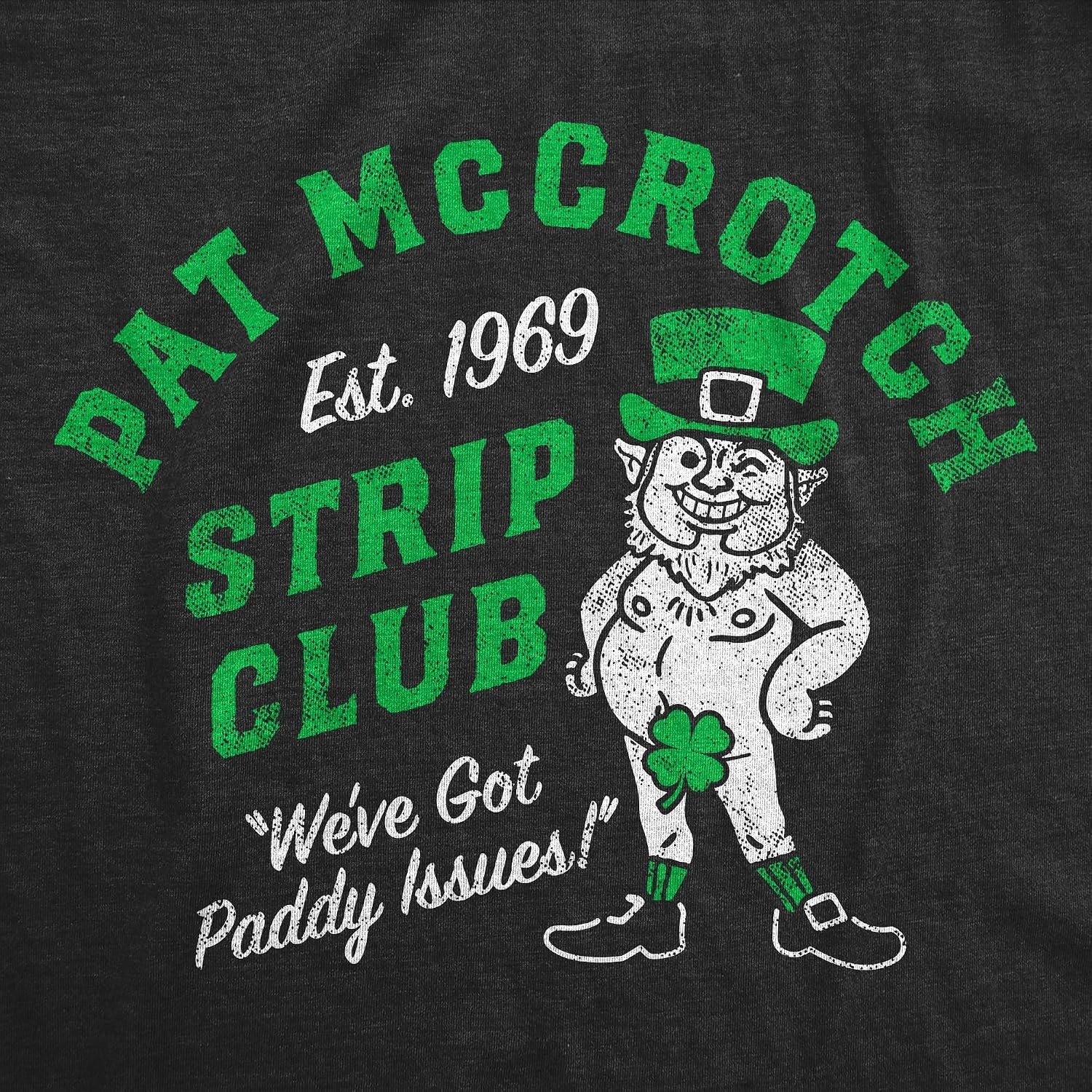 image:imagePat McCrotch Strip Club Saint Patricks Day Funny T Shirts for Men