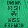 Drink Irish Kiss French Clever Saint Patricks Day Shirt for Women(Heather Green)