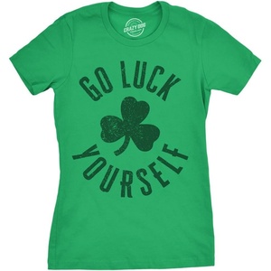 Cute Saint Patricks Day Funny Graphic Novelty T Shirts for Women(Heather Green – Go Luck Yourself)