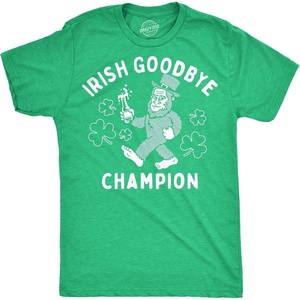 Irish Goodbye Champion Saint Patricks Day Funny T Shirts for Men(Heather Green – Irish Goodbye)
