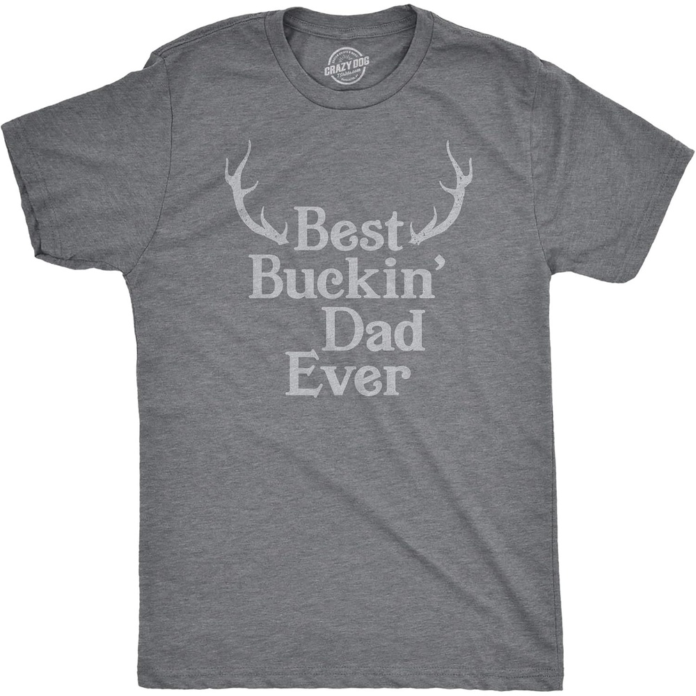 image:imageMens Best Buckin Dad Ever T Shirt Funny Hunting Tee for DadsDark Heather Grey Buckin Dad