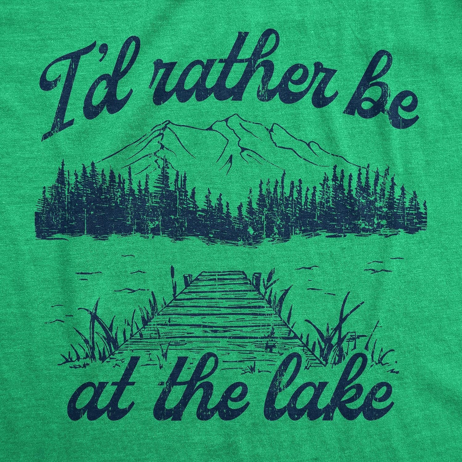 image:imageId Rather Be At The Lake Nature Lover Funny T Shirts for MenHeather Green Lake