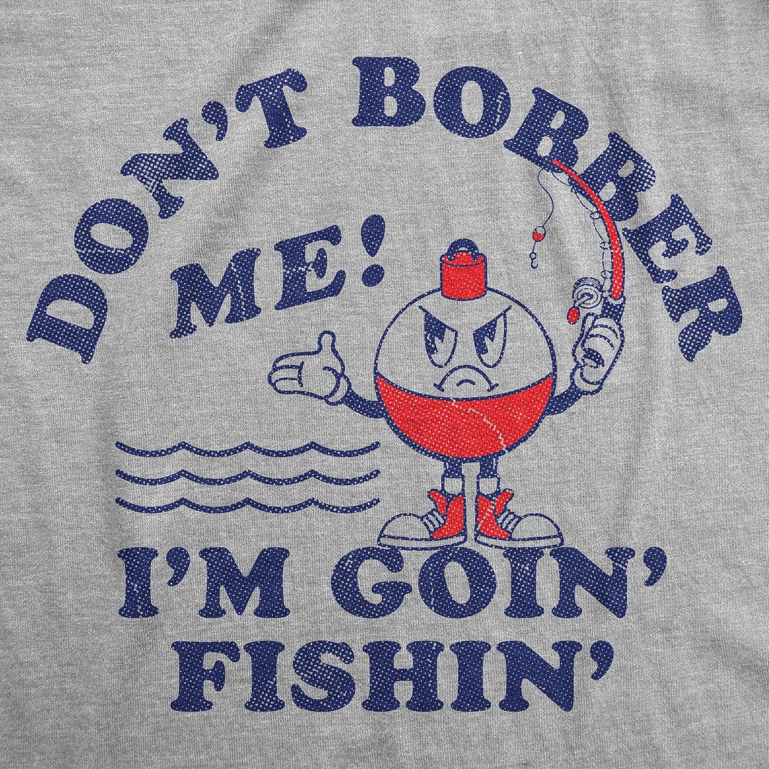 image:imageMens Funny T Shirts Dont Bother Me Im Goin Fishin Fish Tee for Men