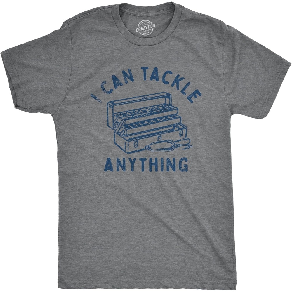image:imageMens I Can Tackle Anything T Shirt Funny Motivational Fishing Joke TeeDark Heather Grey Tackle