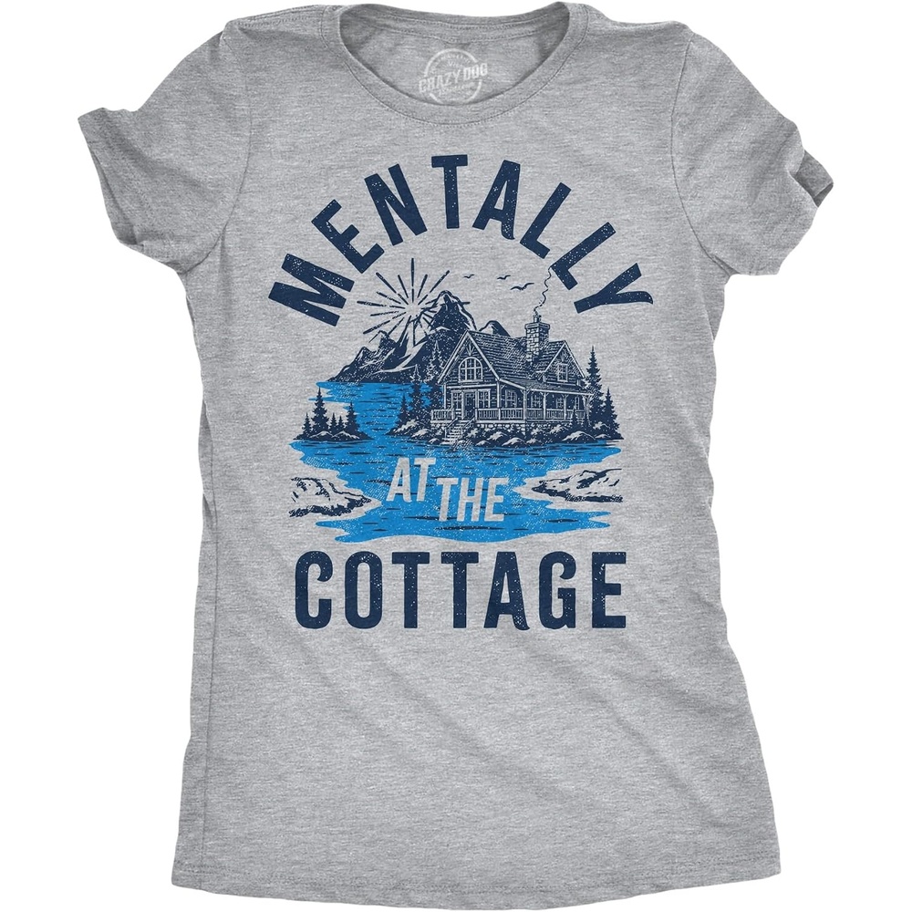 image:imageMentally At The Cottage Funny Graphic Novelty T Shirt for Women